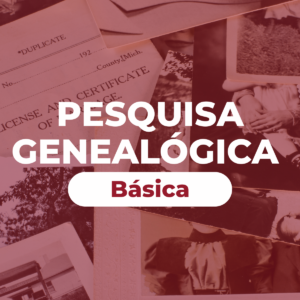 PESQUISA GENEALÓGICA BÁSICA